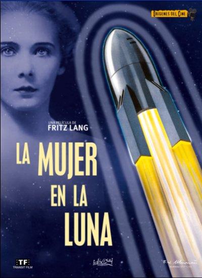 FRITZ LANG LA MUJER EN LA LUNA